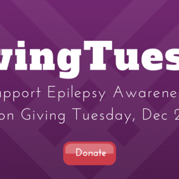 #Giving Tuesday, Epilepsy Awareness