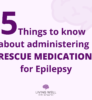 Back to School: 5 things to know about administering rescue medication