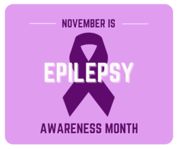 November is Epilepsy Awareness Month